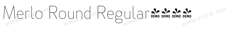 Merlo Round Regular字体转换